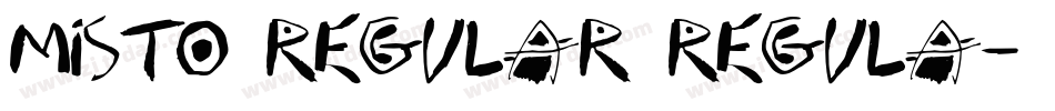 Misto Regular Regula字体转换